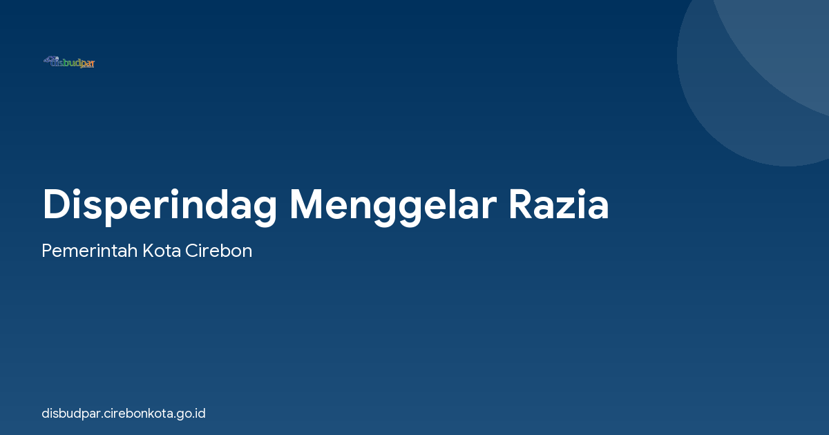 Disperindag Menggelar Razia