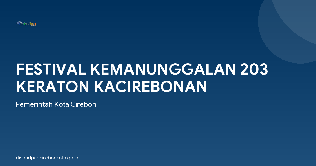 FESTIVAL KEMANUNGGALAN 203 KERATON KACIREBONAN