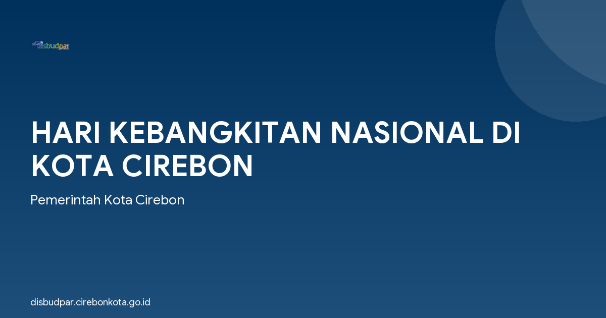 HARI KEBANGKITAN NASIONAL DI KOTA CIREBON