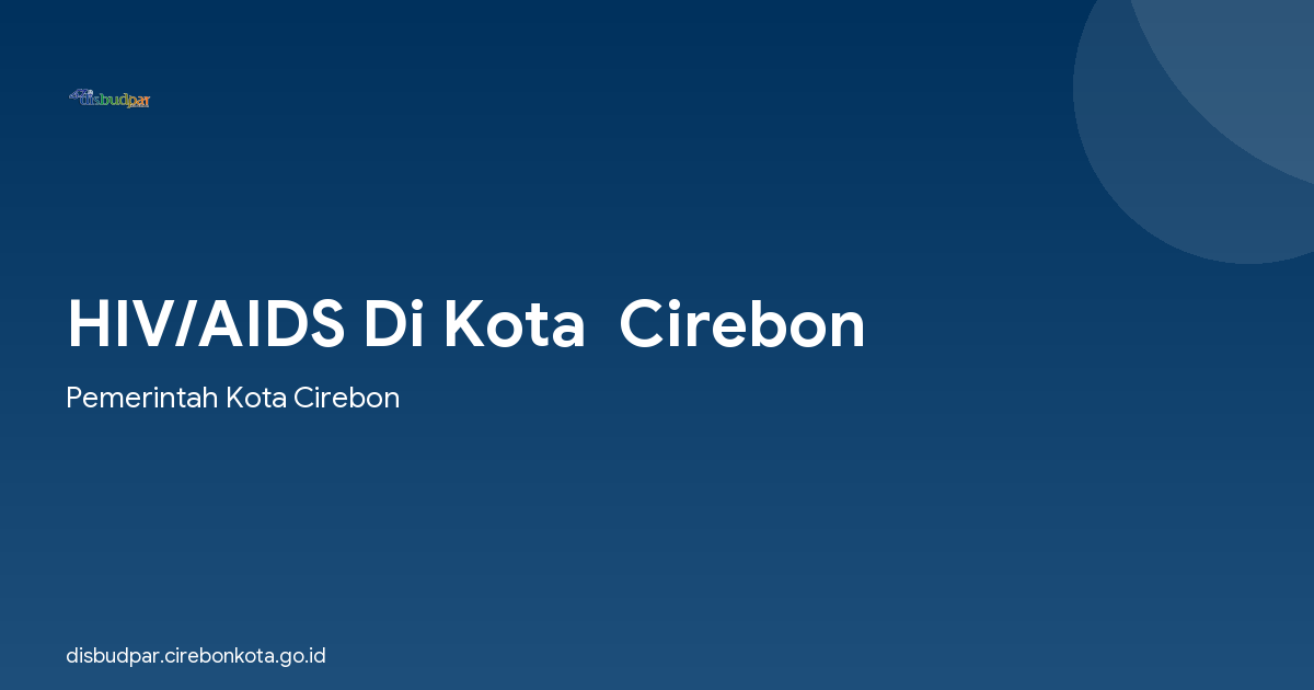 HIV/AIDS Di Kota  Cirebon
