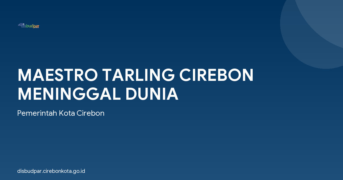 MAESTRO TARLING CIREBON MENINGGAL DUNIA