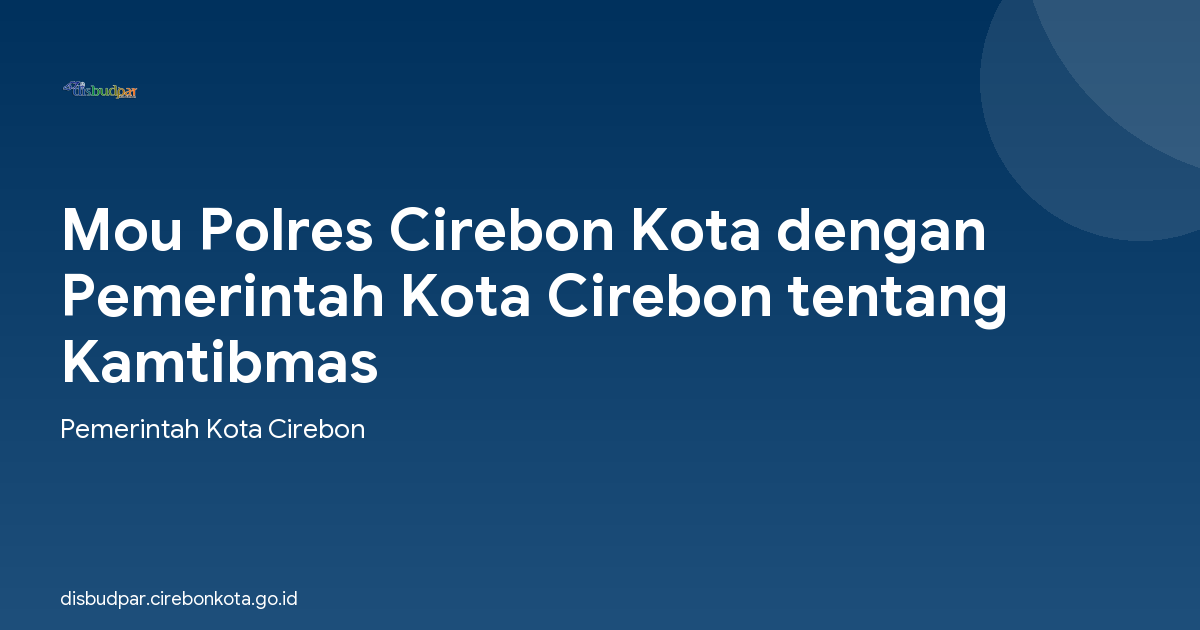 Mou Polres Cirebon Kota dengan Pemerintah Kota Cirebon tentang Kamtibmas