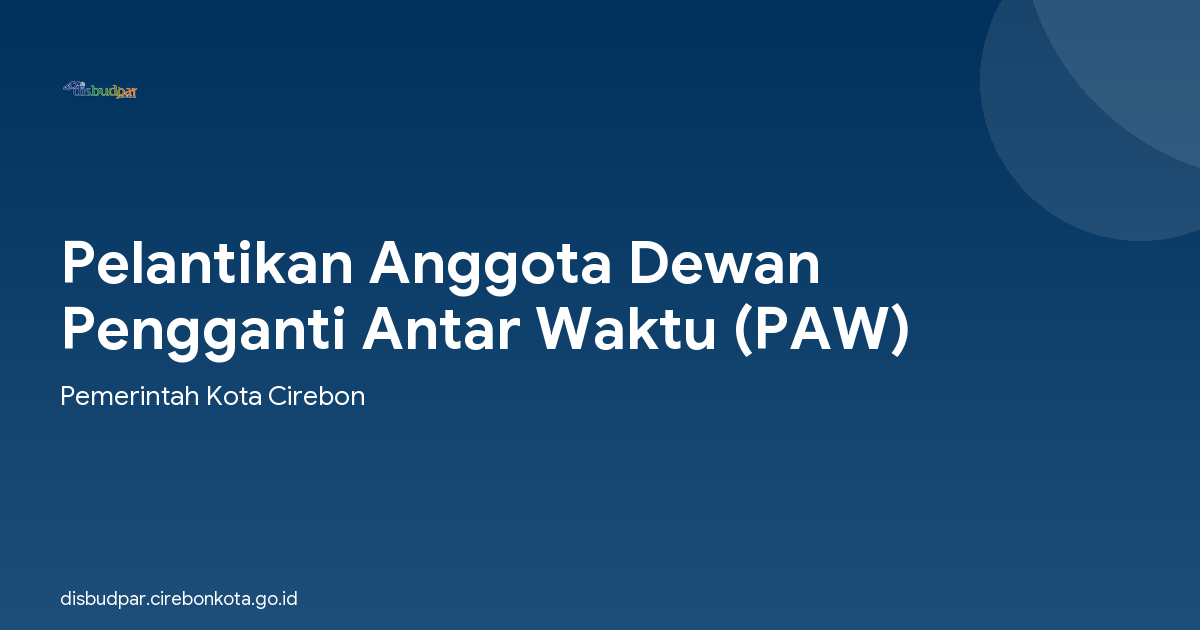 Pelantikan Anggota Dewan Pengganti Antar Waktu (PAW)
