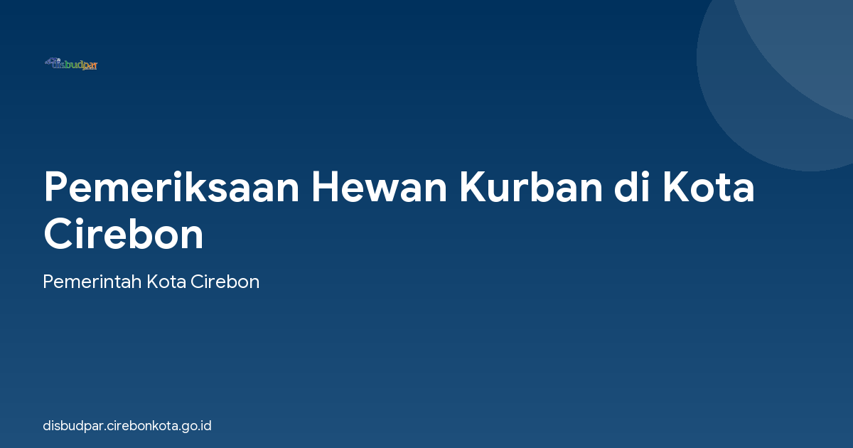 Pemeriksaan Hewan Kurban di Kota Cirebon