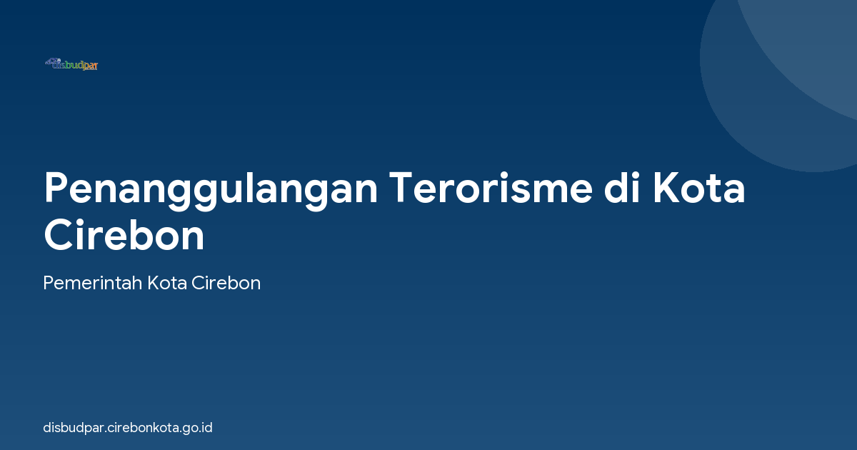 Penanggulangan Terorisme di Kota Cirebon