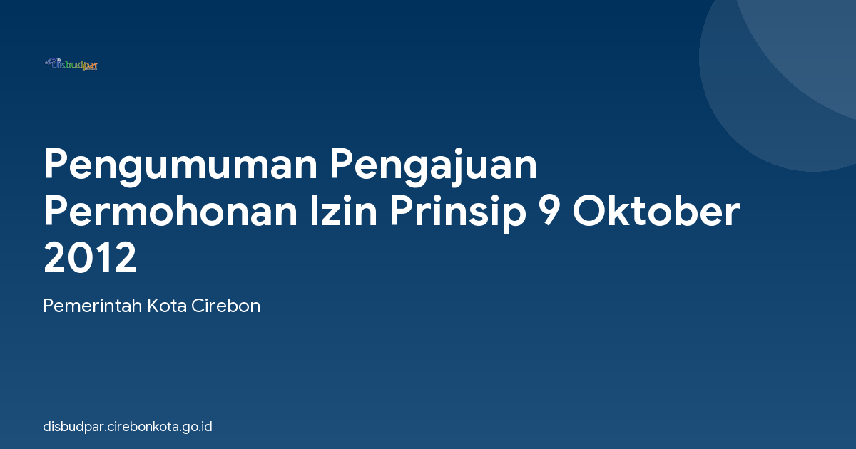 Pengumuman Pengajuan Permohonan Izin Prinsip 9 Oktober 2012
