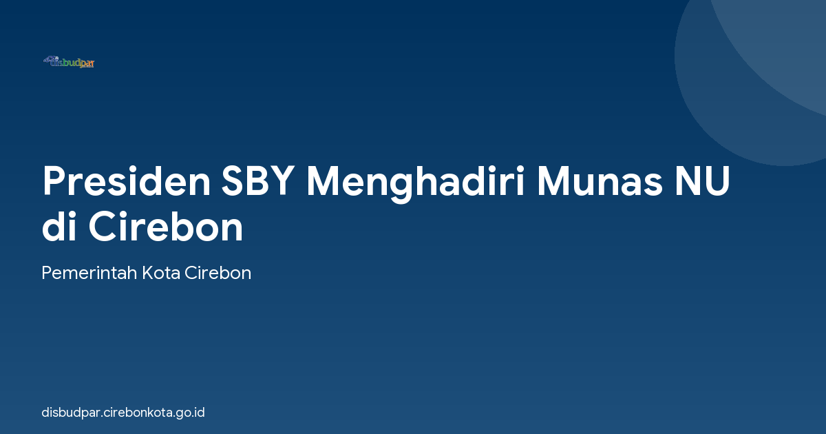 Presiden SBY Menghadiri Munas NU di Cirebon
