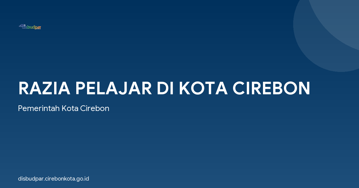 RAZIA PELAJAR DI KOTA CIREBON