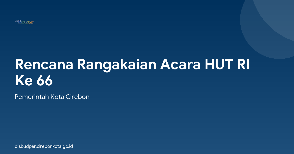 Rencana Rangakaian Acara HUT RI Ke 66