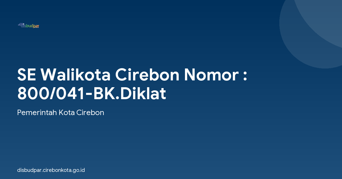 SE Walikota Cirebon Nomor : 800/041-BK.Diklat