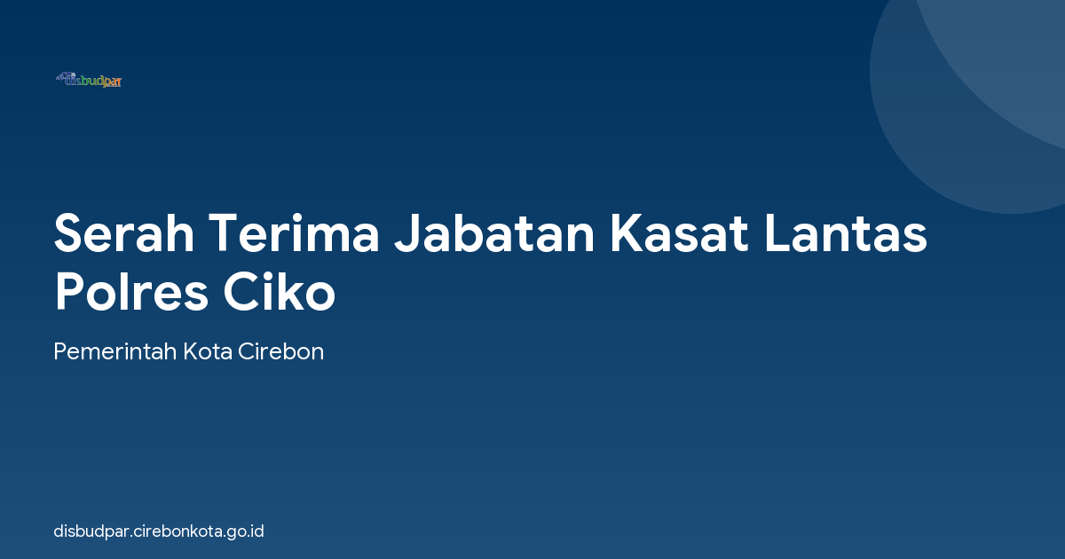 Serah Terima Jabatan Kasat Lantas Polres Ciko