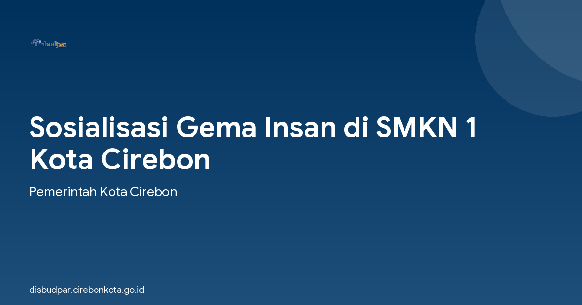Sosialisasi Gema Insan di SMKN 1 Kota Cirebon