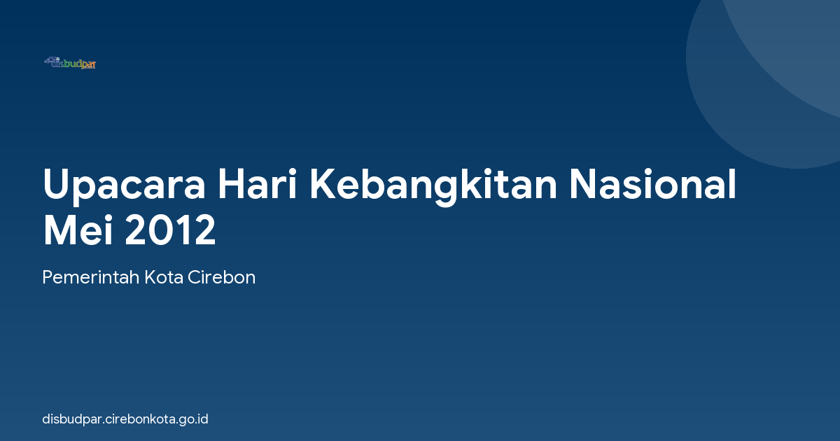 Upacara Hari Kebangkitan Nasional Mei 2012