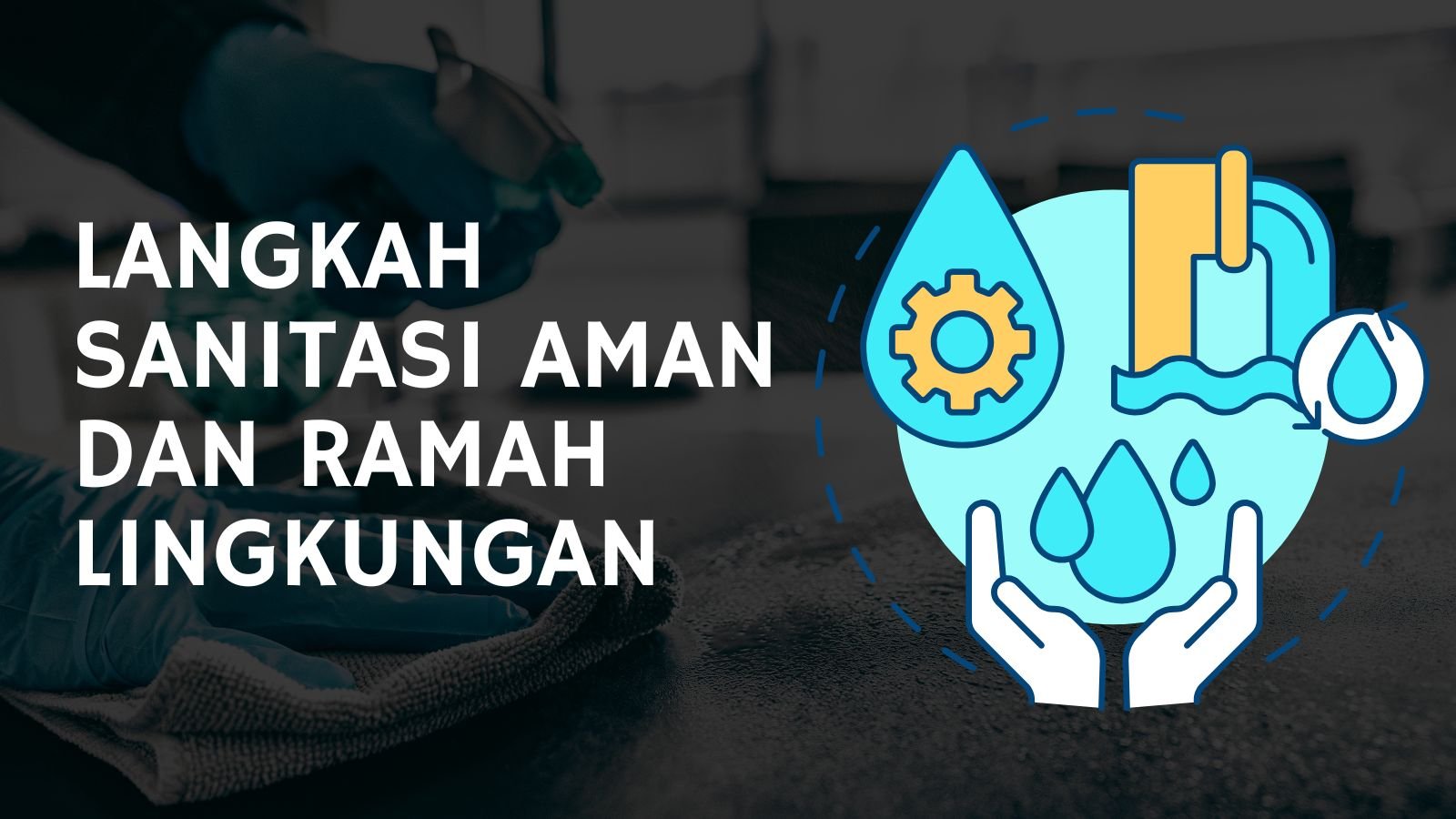 Langkah Sanitasi Aman dan Ramah Lingkungan