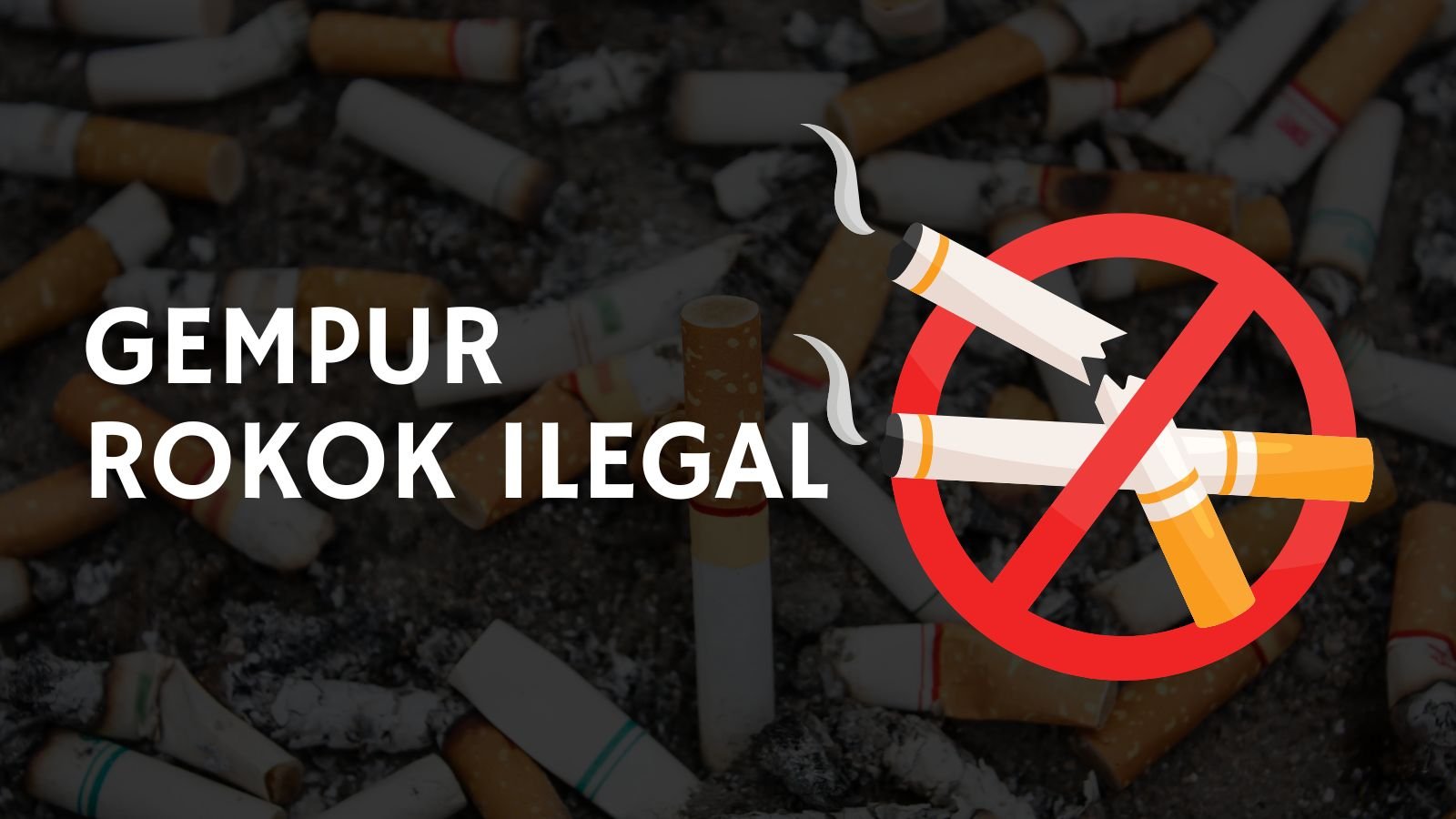 Gempur Rokok Ilegal